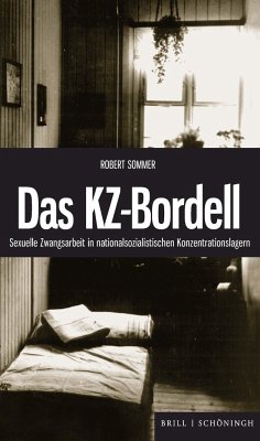 Das KZ-Bordell - Sommer, Robert