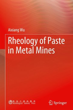 Rheology of Paste in Metal Mines - Wu, Aixiang