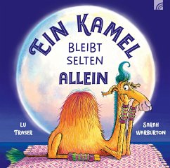 Ein Kamel bleibt selten allein - Fraser, Lu