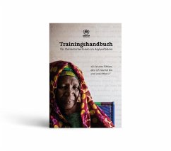 Trainingshandbuch für DolmetscherInnen im Asylverfahren - Unhcr Österreich (Hg.)