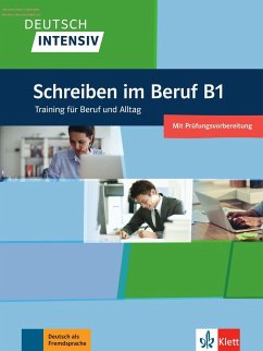 Deutsch intensiv Schreiben B1. Das Training für den Beruf - Seiffert, Christian