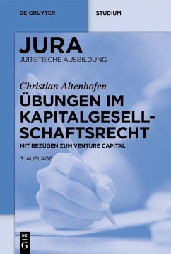 Übungen im Kapitalgesellschaftsrecht - Altenhofen, Christian