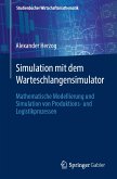 Simulation mit dem Warteschlangensimulator (eBook, PDF)