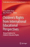 Children&quote;s Rights from International Educational Perspectives (eBook, PDF)