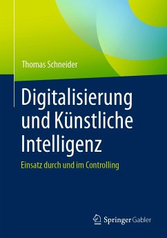 Digitalisierung und Künstliche Intelligenz (eBook, PDF) - Schneider, Thomas