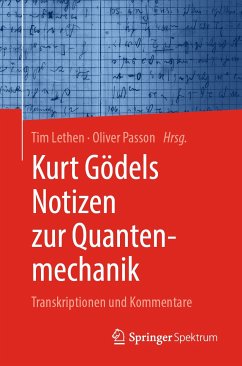 Kurt Gödels Notizen zur Quantenmechanik (eBook, PDF)