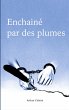 Enchaîné par des Plumes (eBook, ePUB) - Bild 1