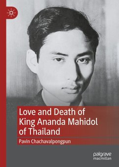 Love and Death of King Ananda Mahidol of Thailand (eBook, PDF) - Chachavalpongpun, Pavin