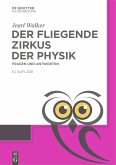 Der fliegende Zirkus der Physik (eBook, PDF)