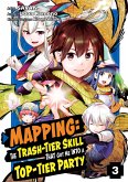 Mapping: The Trash-Tier Skill That Got Me Into a Top-Tier Party (Manga) Volume 3 (eBook, ePUB)