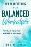 How To Do The Work (eBook, ePUB) How To Do The Work (eBook, ePUB)