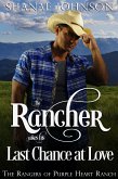 The Rancher takes his Last Chance at Love (eBook, ePUB)