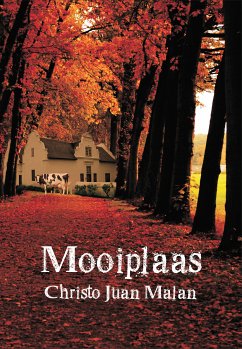 Mooiplaas (eBook, ePUB) - Malan, Christo Juan