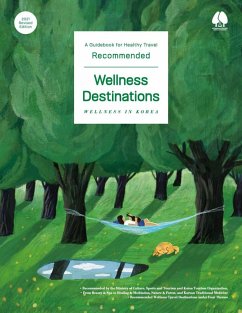 Recommended Wellness Destination (eBook, ePUB) - Korea Tourism Organization