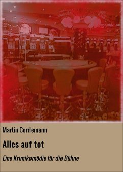 Alles auf tot (eBook, ePUB) - Cordemann, Martin