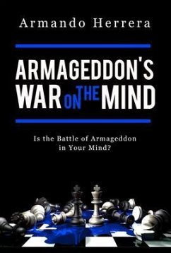 Armageddon's War on the Mind (eBook, ePUB) - Herrera, Armando