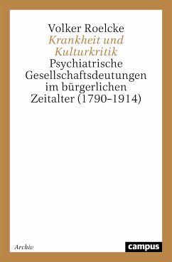 Krankheit und Kulturkritik (eBook, PDF) - Roelcke, Volker