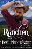 The Rancher takes his Best-Friend's Sister (eBook, ePUB)