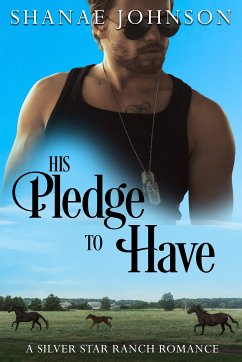 His Pledge to Have (eBook, ePUB) - Johnson, Shanae