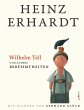 Wilhelm Tell und andere Berühmtheiten ... - Bild 1