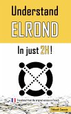 Understand Elrond in just 2h! (eBook, ePUB)