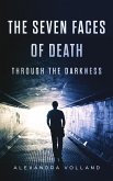 The Seven Faces of Death (eBook, ePUB)