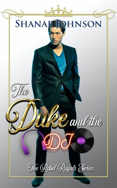 The Duke and the DJ (eBook, ePUB) - Johnson, Shanae