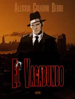 El Vagabundo (eBook, ePUB) - Beuri, Alessio Chiadini