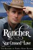 The Rancher takes his Star Crossed Love (eBook, ePUB)