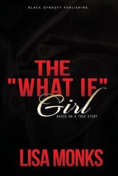 The What If Girl (eBook, ePUB) - Monks, Lisa