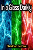 In a Glass Darkly (eBook, ePUB)