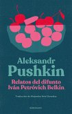 Relatos del difunto Iván Petróvich Belkin (eBook, ePUB)