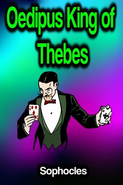 Oedipus King of Thebes (eBook, ePUB) - Sophocles