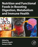 Nutrition and Functional Foods in Boosting Digestion, Metabolism and Immune Health (eBook, ePUB)