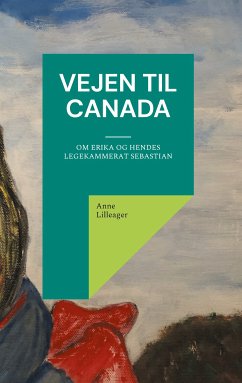Vejen til Canada (eBook, ePUB) - Lilleager, Anne