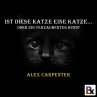 Ist diese Katze eine Katze...... - Bild 1