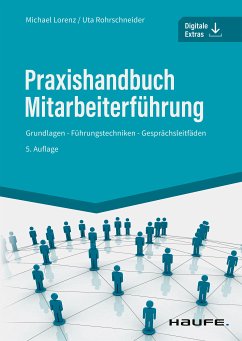 Praxishandbuch Mitarbeiterführung (eBook, ePUB) - Lorenz, Michael; Rohrschneider, Uta