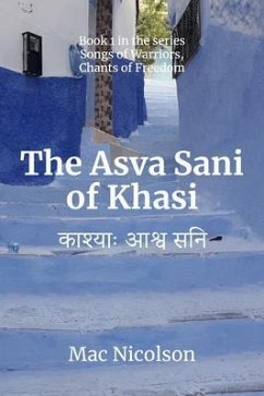 The Asva Sani of Khasi (eBook, ePUB) - Nicolson, Mac
