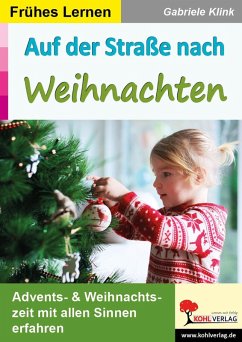 Auf der Straße nach Weihnachten / Frühes Lernen (eBook, PDF) - Klink, Gabriele