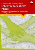 Lebensweltorientierte Pflege (eBook, ePUB)