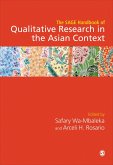 The SAGE Handbook of Qualitative Research in the Asian Context (eBook, ePUB)