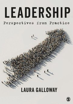 Leadership (eBook, ePUB) - Galloway, Laura Leadership (eBook, ePUB) - Galloway, Laura