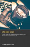 Câmera DSLR (eBook, ePUB)