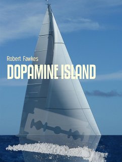 DOPAMINE ISLAND (eBook, ePUB) - Fawkes, Robert