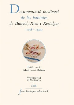 Documentació medieval de les baronies de Bunyol, Xiva i Xestalgar (1238-1344) (eBook, ePUB) - Aavv