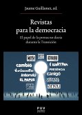 Revistas para la democracia. El papel de la prensa no diaria durante la Transición (eBook, ePUB)