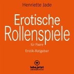 Erotische Rollenspiele für Paare / Erotischer Ratgeber (MP3-Download)