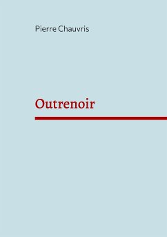Outrenoir (eBook, ePUB)