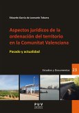 Aspectos jurídicos de la ordenación del territorio en la Comunitat Valenciana (eBook, ePUB)