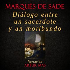 Diálogo Entre un Sacerdote y un Moribundo (MP3-Download) - de Sade, Marqués